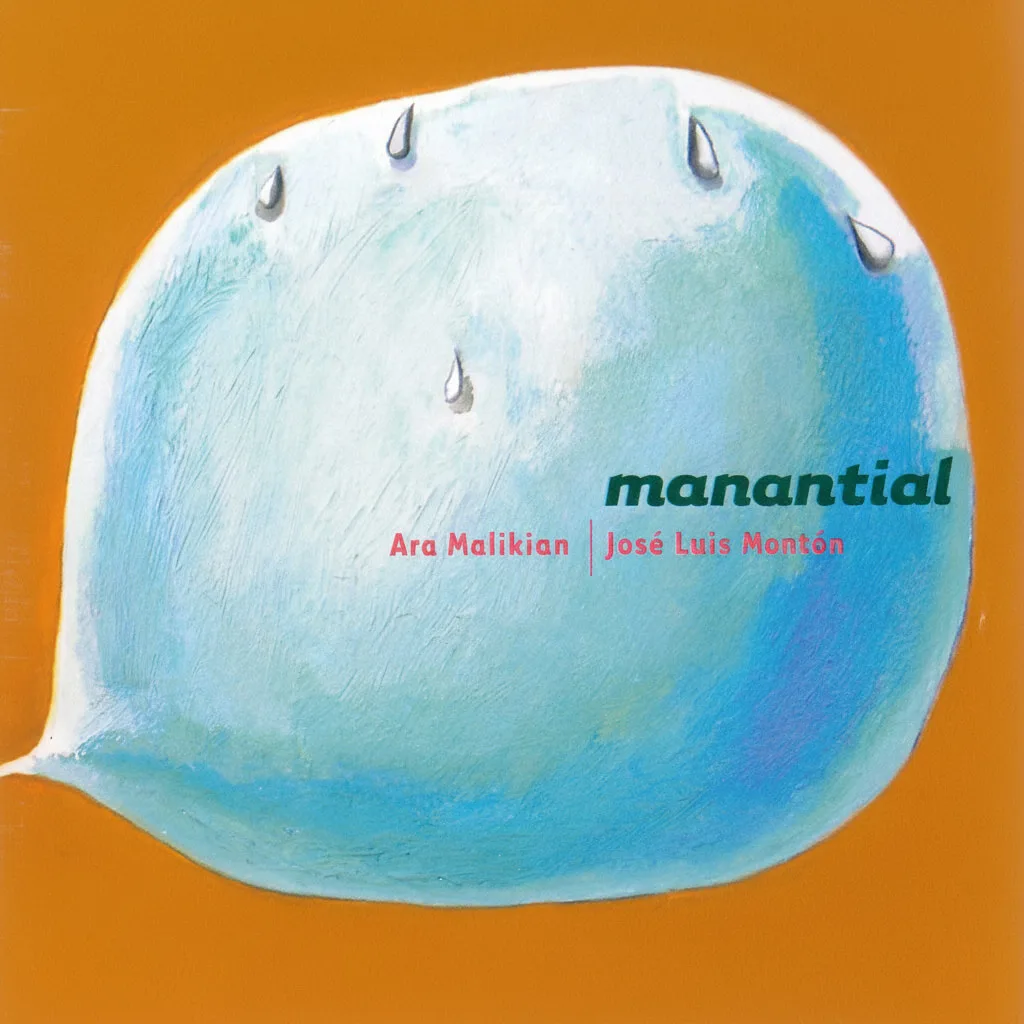 Ara Malikian y José Luis Montón - Manantial
