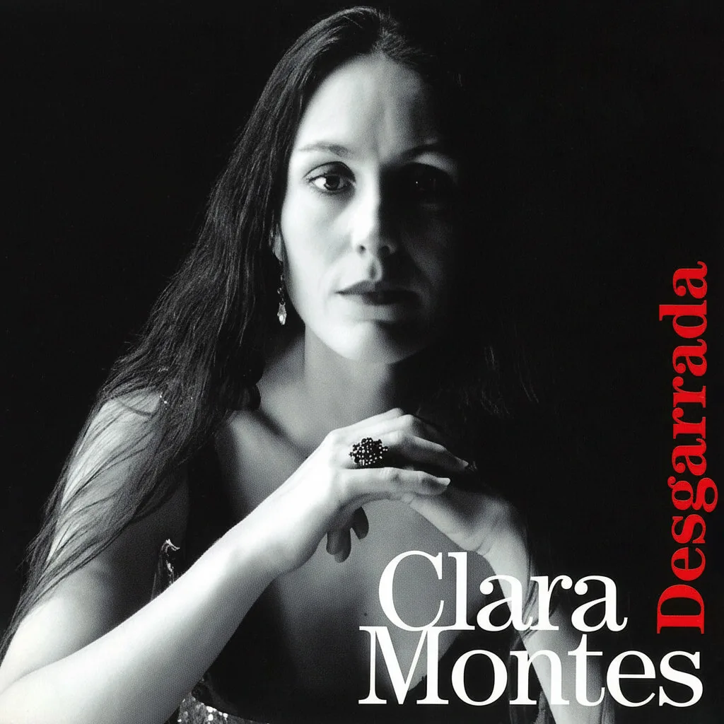 Clara Montes -Desgarrada