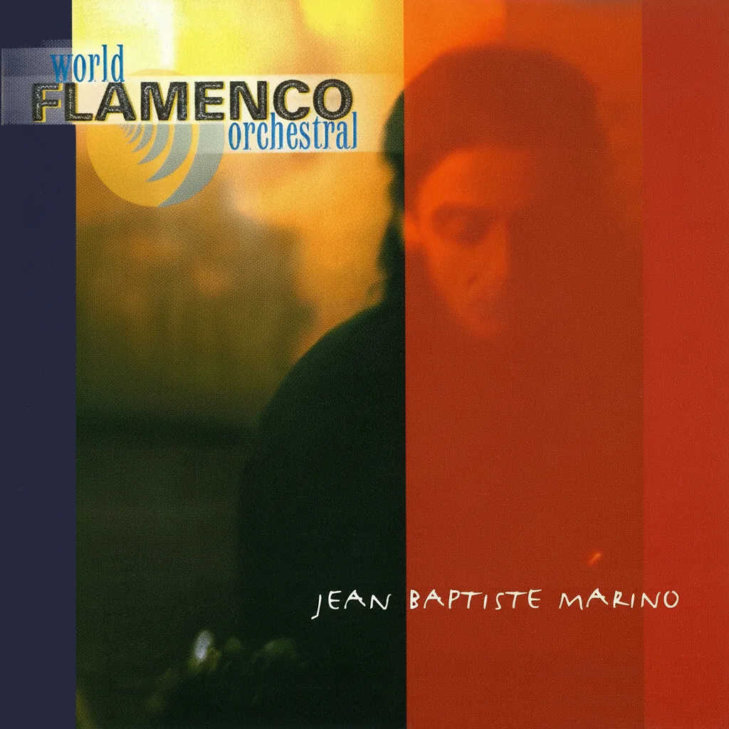 Jean Baptiste Marino - World flamenco orchestral