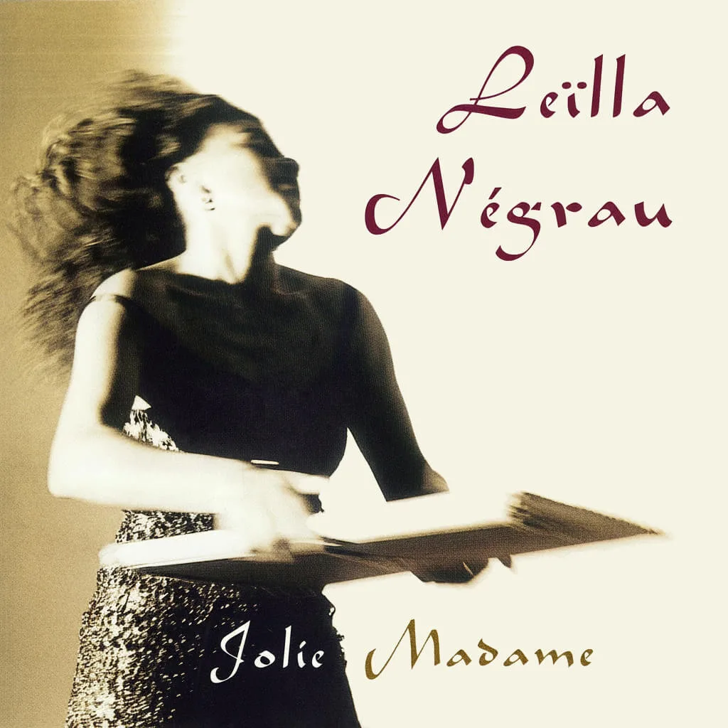 Leïlla Négrau - Jolíe Madame