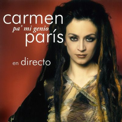 Carmen París "Pa' mi genio" en directo
