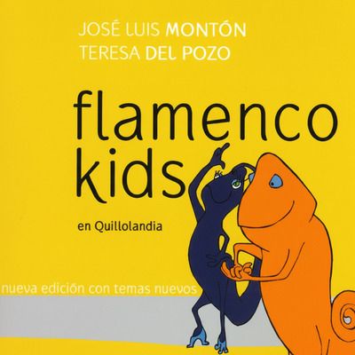 José Luis Montón y Teresa del Pozo "Flamenco kids en Quillolandia"