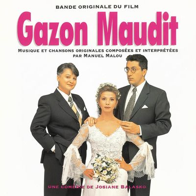 "Gazon maudit" Bande originale du film. Une comedie de Josiane Balasko