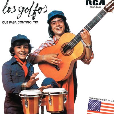 Los golfos "¿Qué pasa contigo, tío?" single